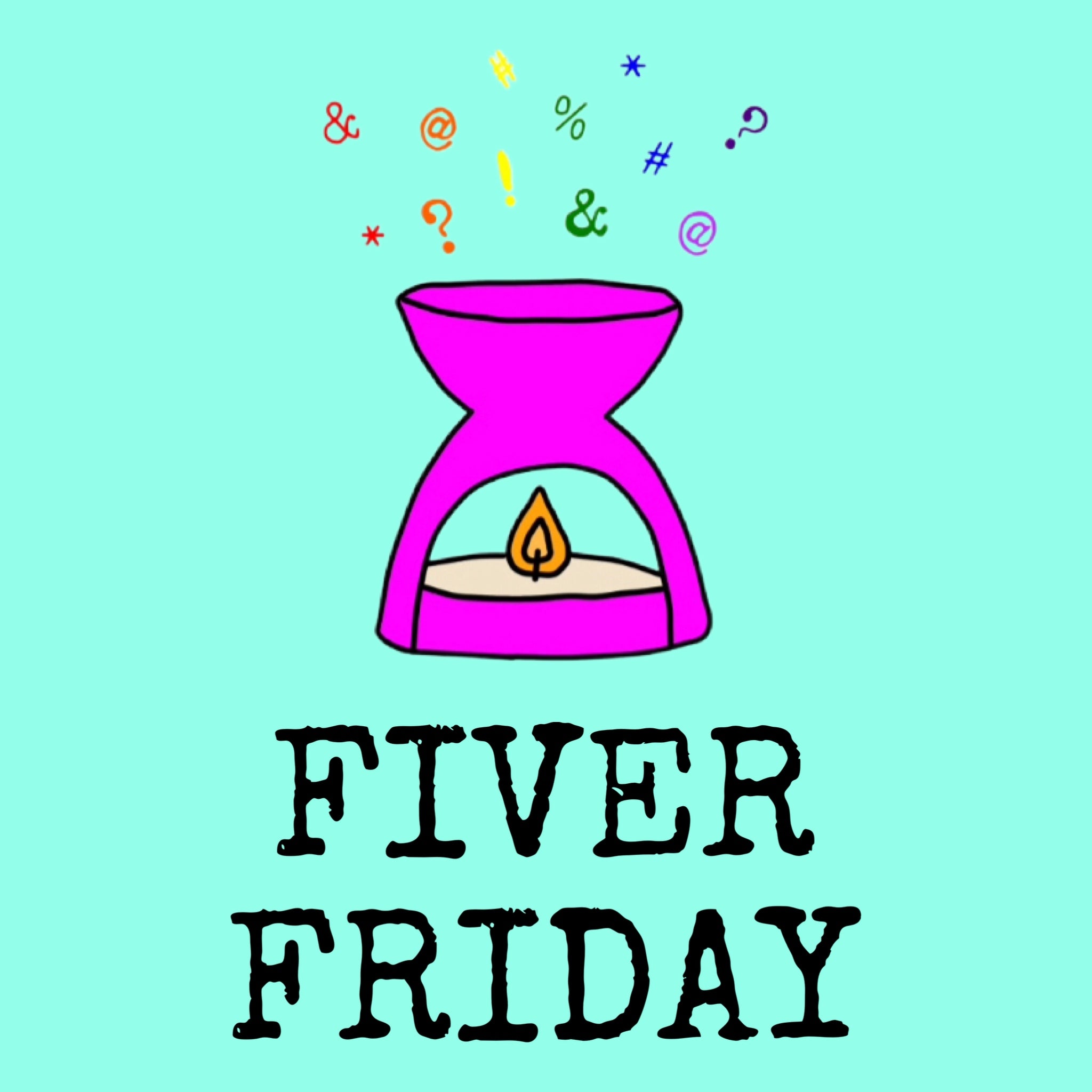 Fiver Friday Jellies – Scent with Profanity