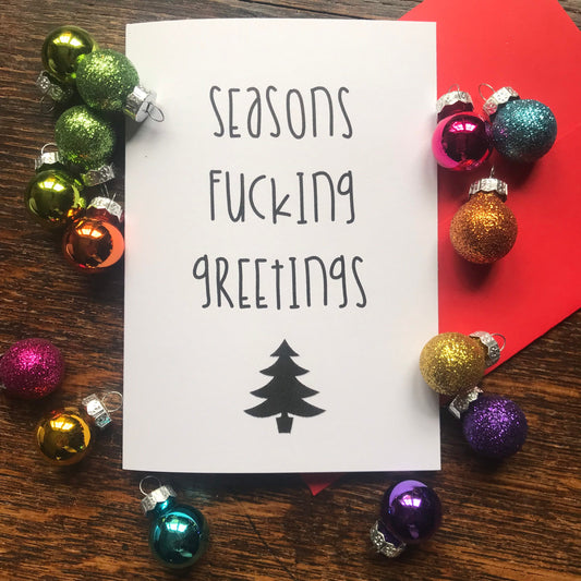Seasons Fucking Greetings